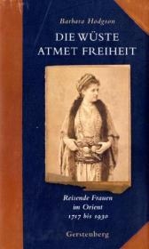 Die Wüste atmet Freiheit - Barbara Hodgson