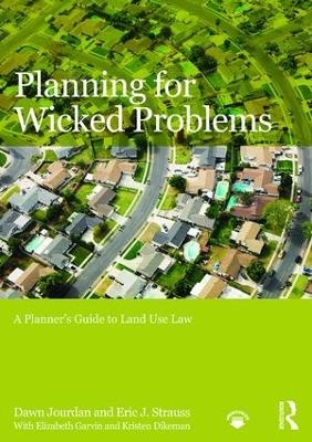 Planning for Wicked Problems - Dawn Jourdan, Eric J. Strauss