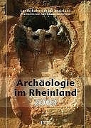 Archäologie im Rheinland - 