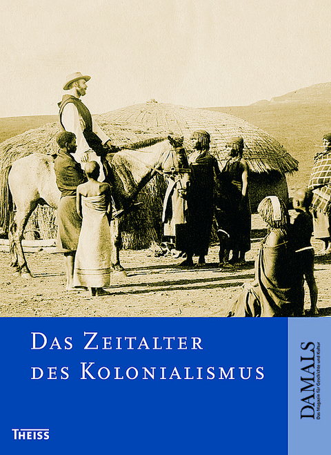 Das Zeitalter des Kolonialismus