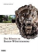 Die Römer in Baden-Württemberg - 