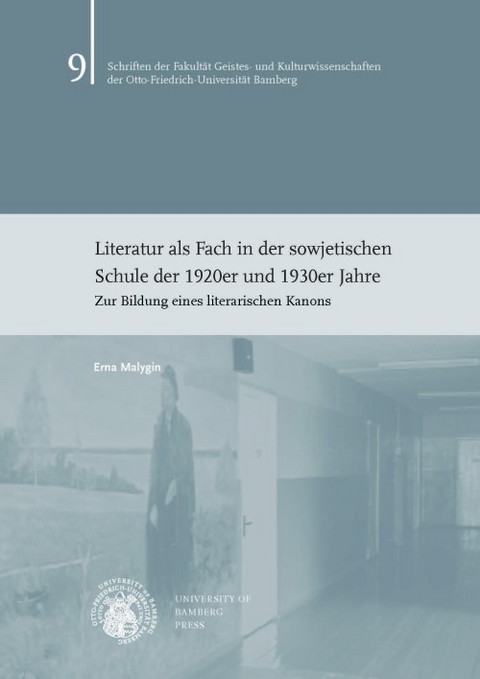 Literatur als Fach in der sowjetischen Schule der 1920er und 1930er Jahre - Erna Malygin