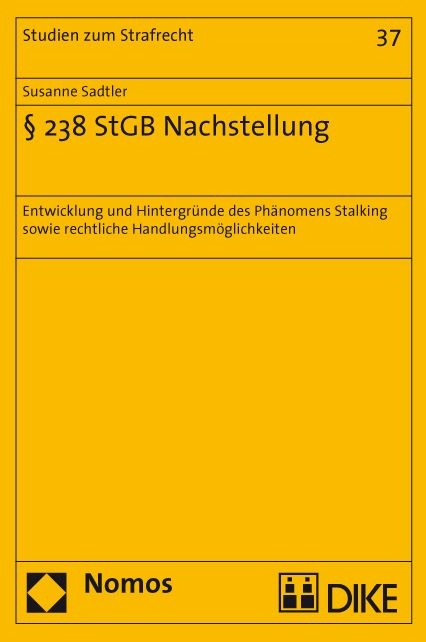 § 238 StGB Nachstellung - Susanne Stadtler