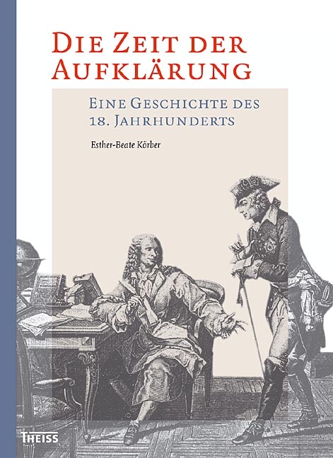 Die Zeit der Aufklärung - Esther B Körber