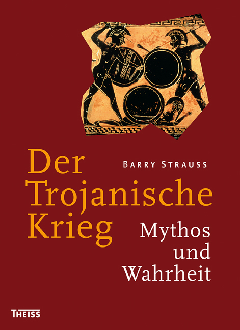 Der Trojanische Krieg - Barry Strauss