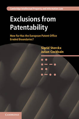 Exclusions from Patentability - Sigrid Sterckx, Julian Cockbain