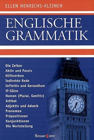 Englische Grammatik - Ellen Henrichs-Kleinen