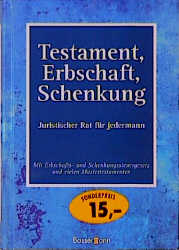 Schenkung, Testament, Erbschaft - Justus von Mens