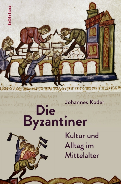 Die Byzantiner - Johannes Koder