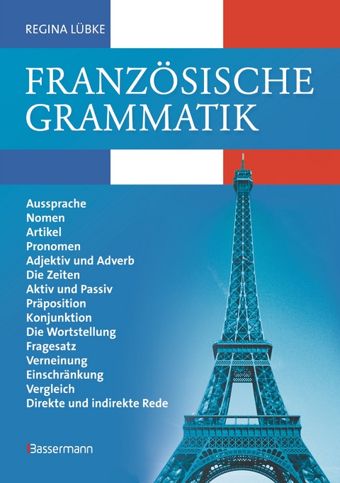 Französische Grammatik - Regina Lübke