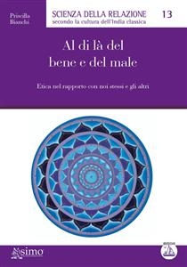 Al di là del bene e del male - Priscilla Bianchi