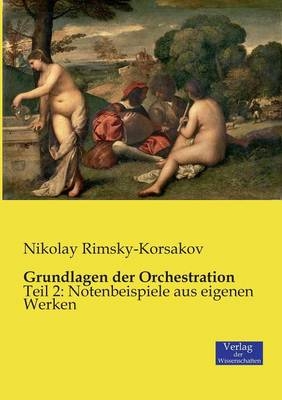 Grundlagen der Orchestration - Nikolay Rimsky-Korsakov