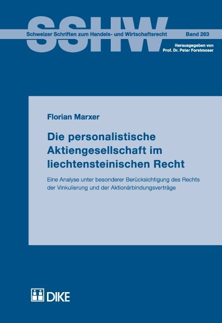 Die personalistische Aktiengesellschaft im liechtensteinischen Recht - Florian Marxer