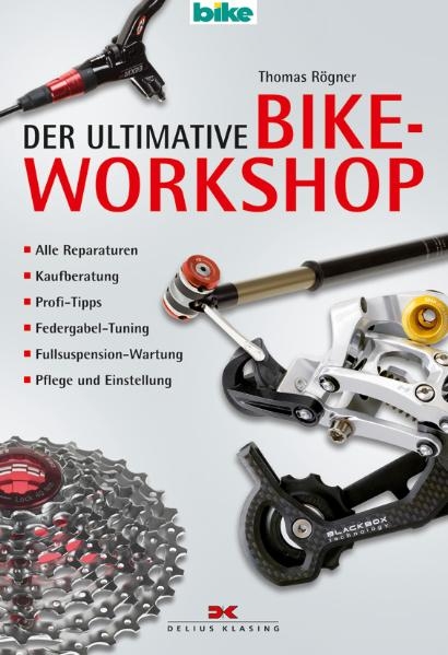 Der ultimative Bike-Workshop - Thomas Rögner