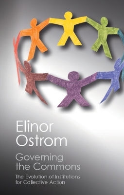 Governing the Commons - Elinor Ostrom