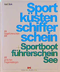 Sportküstenschifferschein + Sportbootführerschein See - Axel Bark