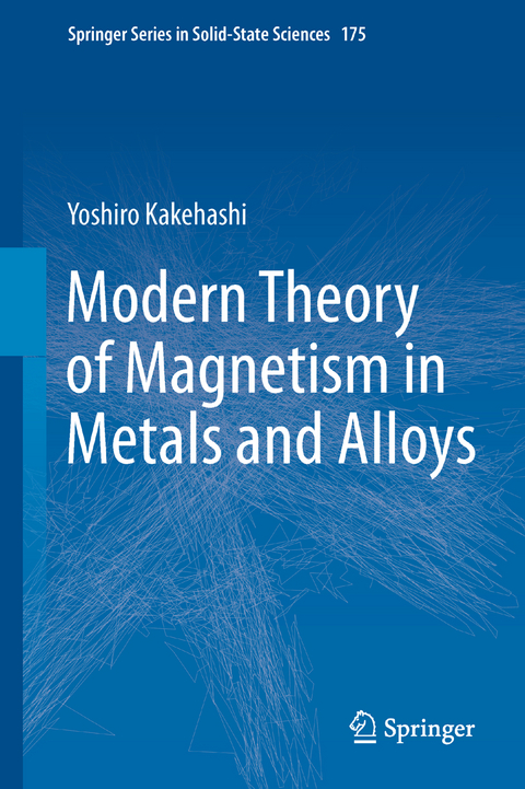 Modern Theory of Magnetism in Metals and Alloys - Yoshiro Kakehashi