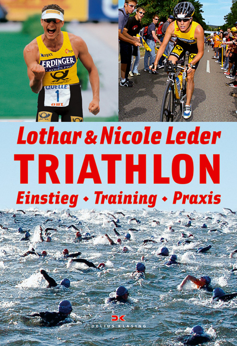 Triathlon - Lothar Leder, Nicole Leder