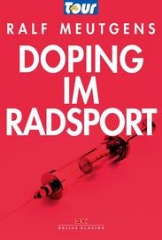 Doping im Radsport - Ralf Meutgens