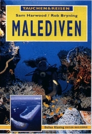 Malediven - Sam Harwood, Rob Bryning