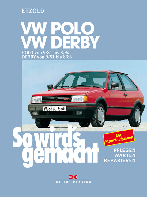 VW Polo 9/81-8/94, VW Derby 9/81-8/85 - Rüdiger Etzold