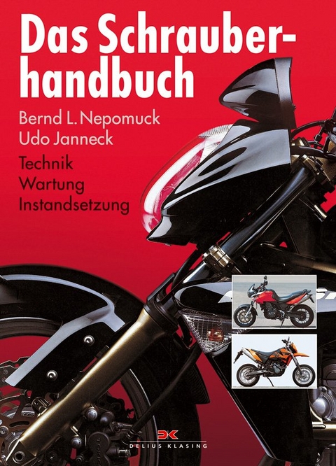 Das Schrauberhandbuch - Bernd L. Nepomuck, Udo Janneck