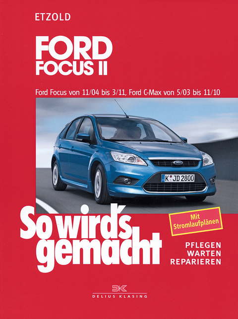 Ford Focus II 11/04-3/11, Ford C-Max 5/03-11/10 - Rüdiger Etzold