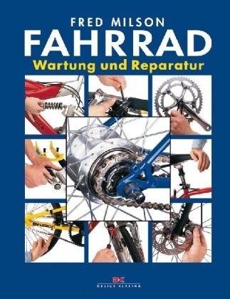 Fahrrad-Wartung und -Reparatur - Fred Milson