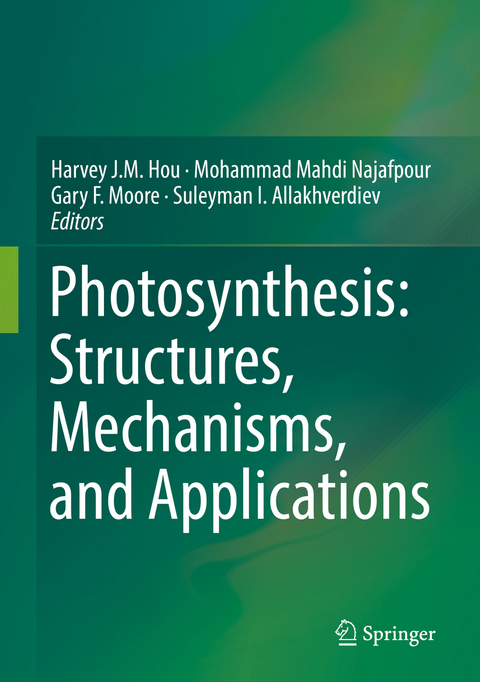 Photosynthesis: Structures, Mechanisms, and Applications - 