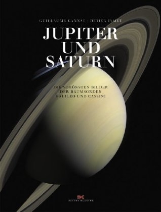 Jupiter und Saturn - Guillaume Cannat, Didier Jamet