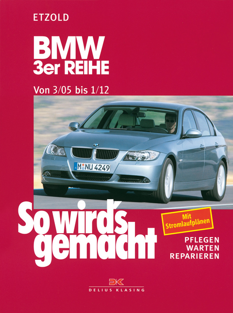 BMW 3er Reihe E90 3/05-1/12 - Rüdiger Etzold