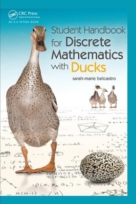 Student Handbook for Discrete Mathematics with Ducks - Sarah-Marie Belcastro