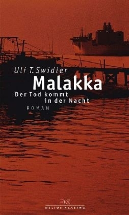 Malakka - Uli T. Swidler