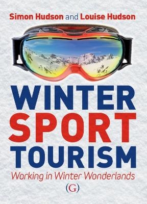 Winter Sport Tourism - Dr Simon Hudson, Louise Hudson