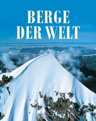 Berge der Welt - Eduardo Martínez de Pisón