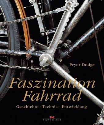 Faszination Fahrrad - Pryor Dodge