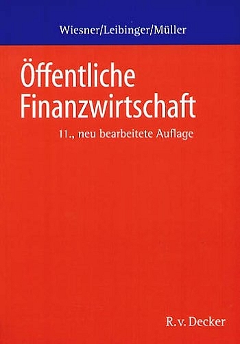 Öffentliche Finanzwirtschaft - Herbert Wiesner, Bodo Leibinger, Reinhard Müller