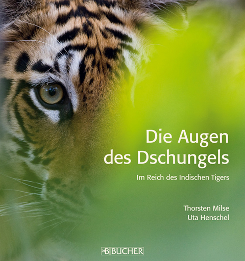 Die Augen des Dschungels - Thorsten Milse, Uta Henschel