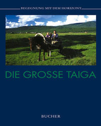 Die grosse Taiga - Alfred Eisfeld