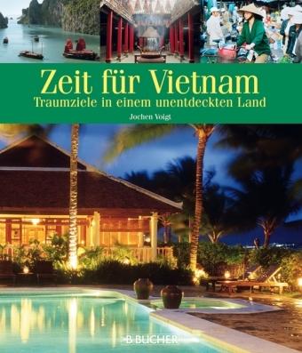 Zeit für Vietnam - Jochen Voigt