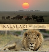 Kalahari - Wildes Afrika - Judith Burri, Lorenz A Fischer