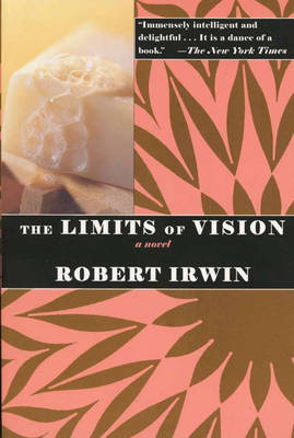 The Limits of Vision - Robert Irwin