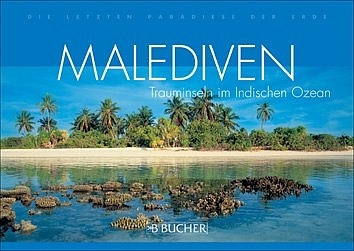 Malediven - Herwarth Voigtmann, Klaus Viedebantt