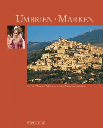 Umbrien Marken - Martin Thomas, Edda Neumann-Adrian, Michael Neumann-Adrian