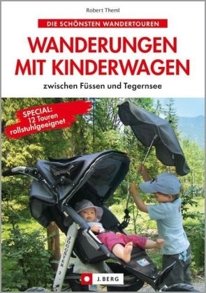 Wanderungen mit Kinderwagen - Robert Theml