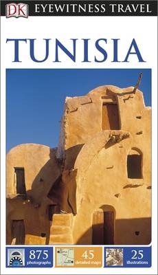 DK Eyewitness Travel Guide: Tunisia -  Dk