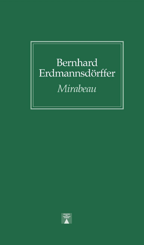 Mirabeau - Bernhard Erdmannsdörffer