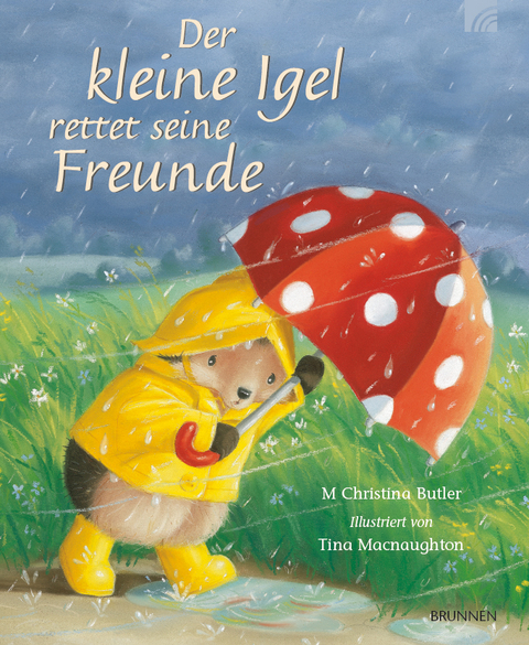 Der kleine Igel rettet seine Freunde - M Christina Butler