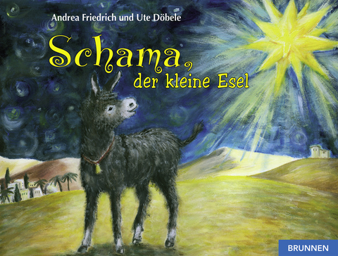 Schama, der kleine Esel - Andrea Friedrich