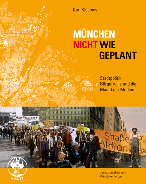 München – nicht wie geplant - Karl Klühspies